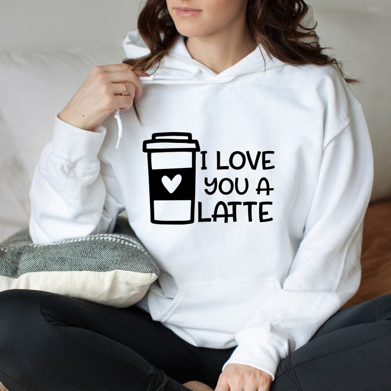 I Love You A Latte Hoodie, Coffe Lovers Hoodie, Valentine’s Day Hoodie, Cute Couples Hoodie, Happy Valentine’s, Couples Gift Hoodie