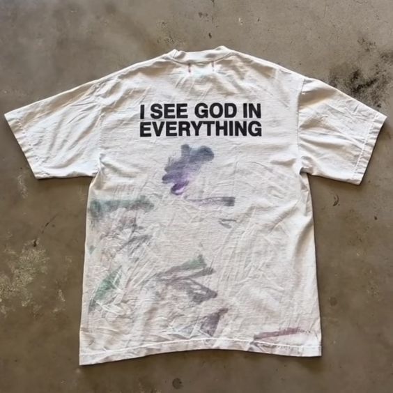 I See God In Everything T-shirt