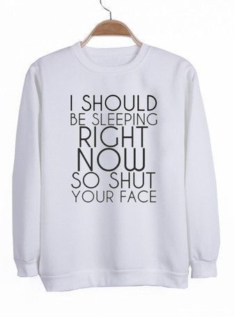 I Should Be Sleeping Right Now So Sh … fashionstation