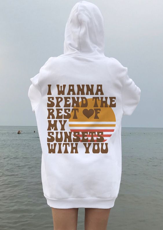 I Wanna Spend Hoodie, Beach Sweatshirt, Pinterest Hoodie, Trendy Sweatshirt, Positivity Hoodie, Sunset Hoodie