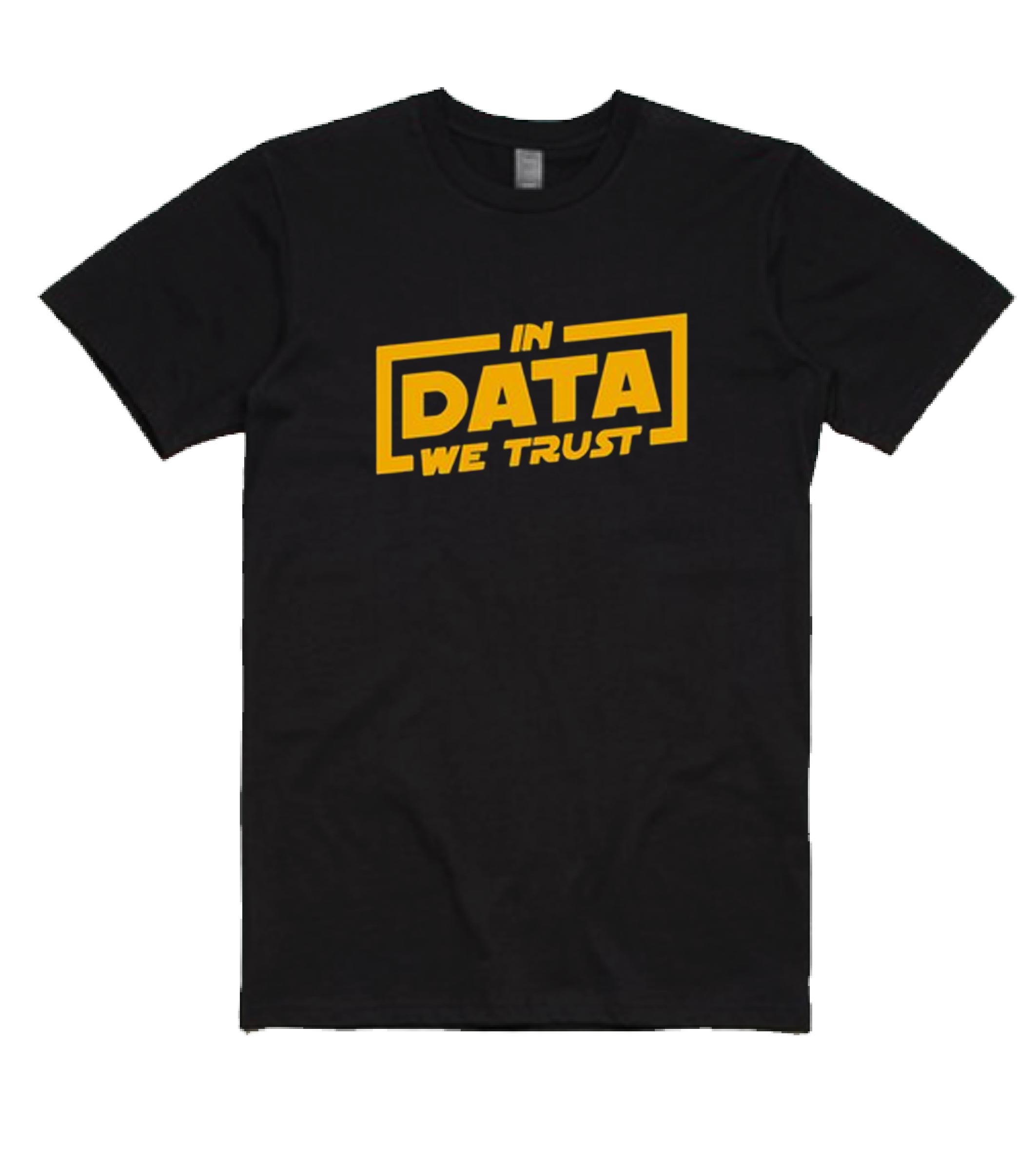 In Data We Trust Graphic Tees fashionstation