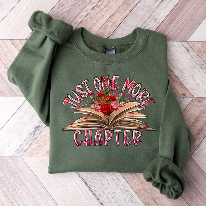 Just One More Chapter Valentine’s Day Sweatshirt, Book Lover Sweater, Valentine’s Day, Comic Reader Sweat, Couples Matching Sweat