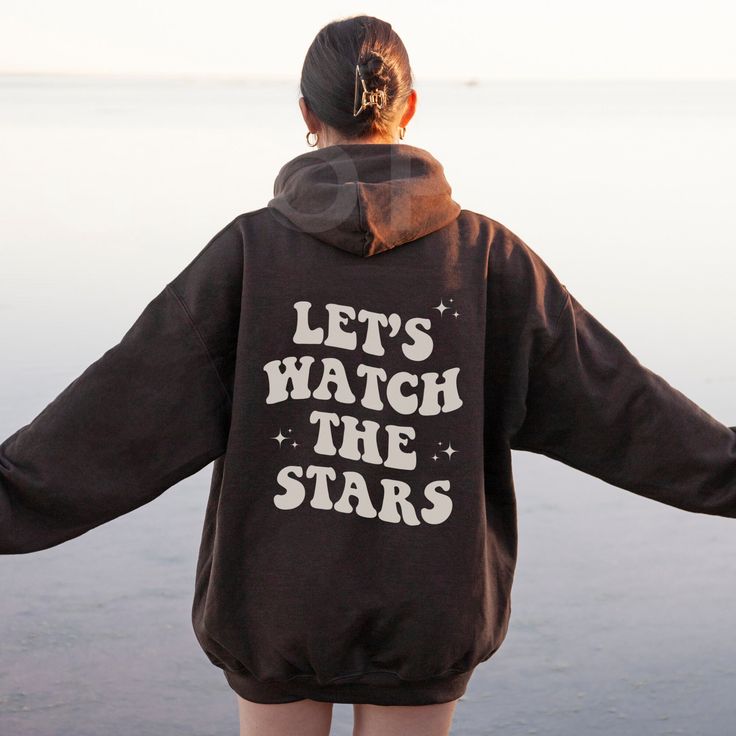 Lets Watch The Stars Hoodie, Aesthetic Hoodie, VSCO Hoodie, Trendy Sweatshirt, Tumblr Hoodie, Oversized Hoodie, Black