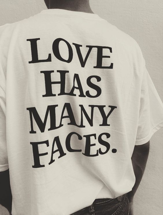 Love Has Many Faces T-Shirt