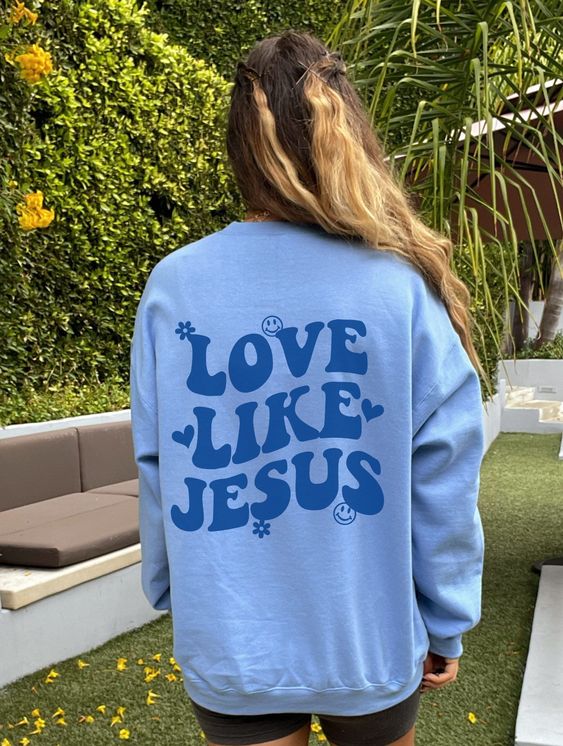 Love Like Jesus Sweatshirt Christian Sweatshirt Christian Apparel Trendy Hoodie Christian Hoodie Christian Gift Aesthetic Christian Clothes