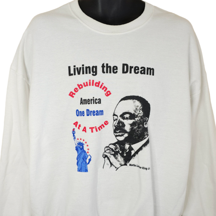 Martin Luther King Jr Sweatshirt, Vintage 90s Y2K Living The Dream Shirt