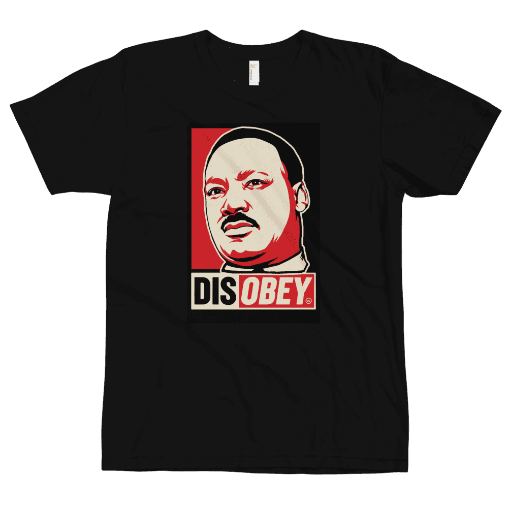 Martin Luther King king Disobey Tshirt, MLK Shirt, Martin Luther King Jr Tshirt