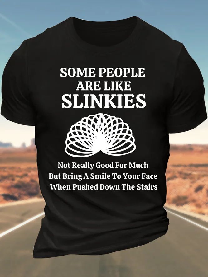 Men’s Some People Are Like Slinkie … fashionstation