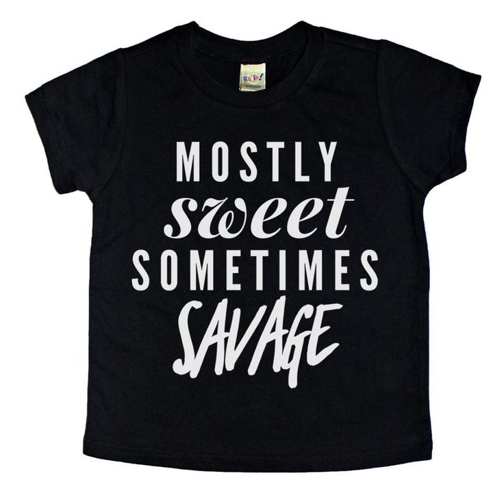 Mostly Sweet Sometimes Savage Kids T … fashionstation