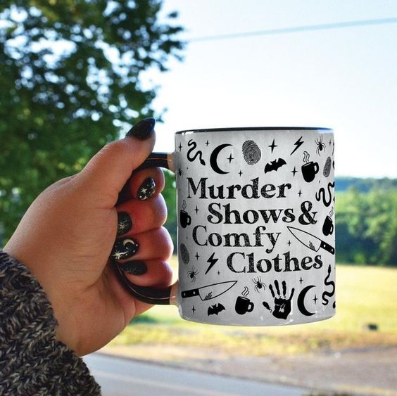 Murder Shows & Comfy Clothes Mug
