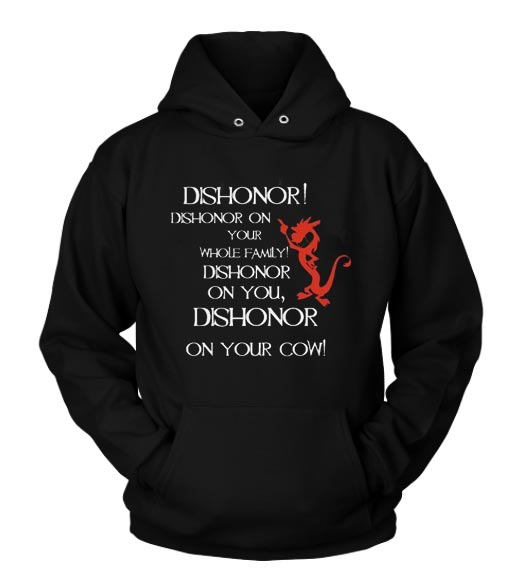 Mushu Mulan Dishonor Your Cow Shirt, Hoodies Quote