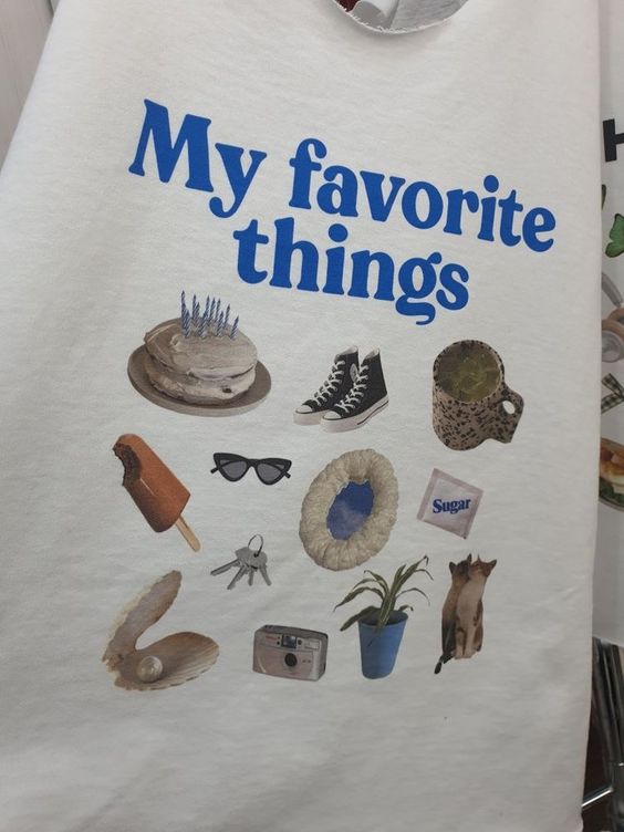 My Favorite Things T Shirt 002