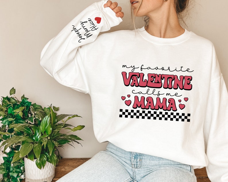 My Favorite Valentine’s Call Me Mama Sweatshirt, Valentine’s Sweatshirt, Valentine’s Day Gift, Cute Valentine’s Day Shirt, Mom Valentine’s