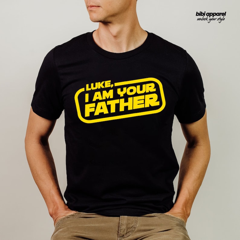 Personalized Name, I Am Your Father T-shirt Tshirt Tee Shirt Fathers day gift Dad Grandpa Star Wars Parody present Papa Movie Film Custom