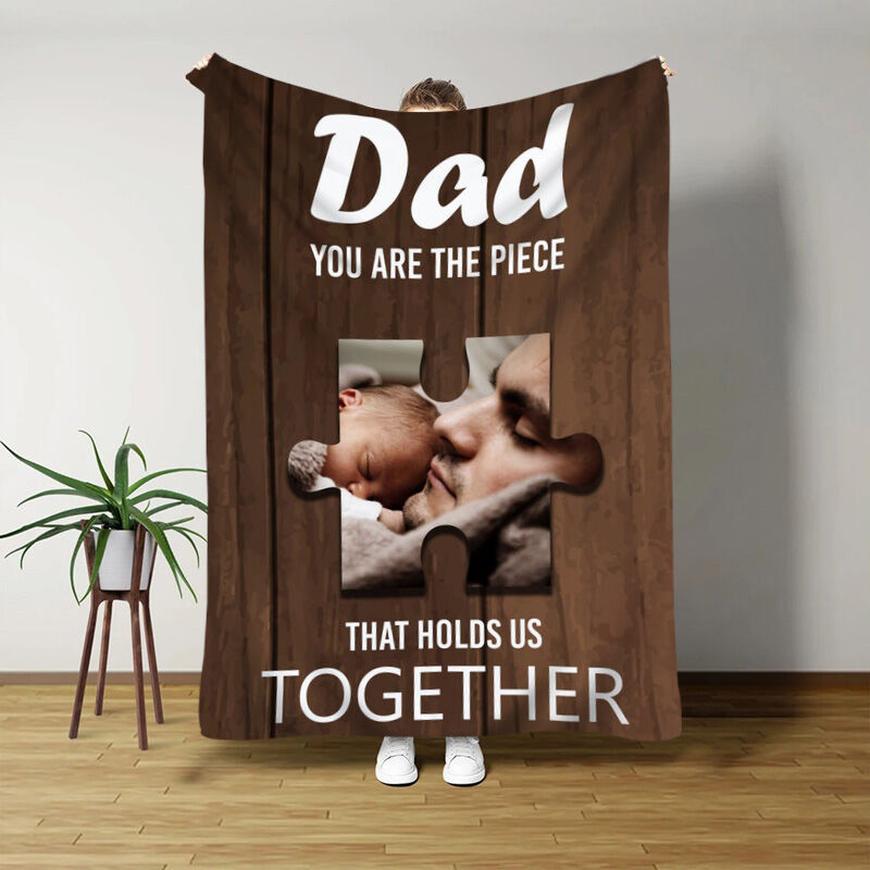 Personalized Picture Blanket Funny Gift for Dad “You Are The Piece”, Fleece Blanket Gift, Fathers Day Gift, Gift for Dad