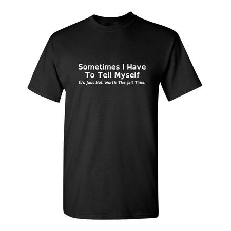 Sometimes I Have to Tell Men TShirt Novelty Sarcastic Humor Graphic Hilarious T shirt