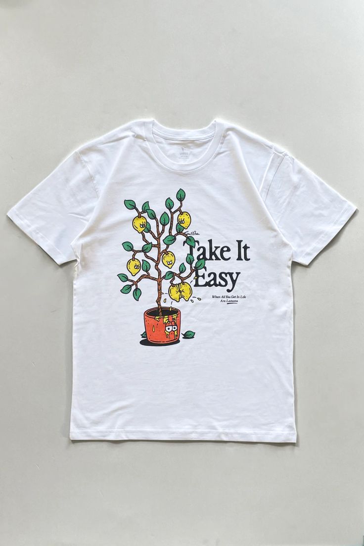 Take It Easy T-shirt