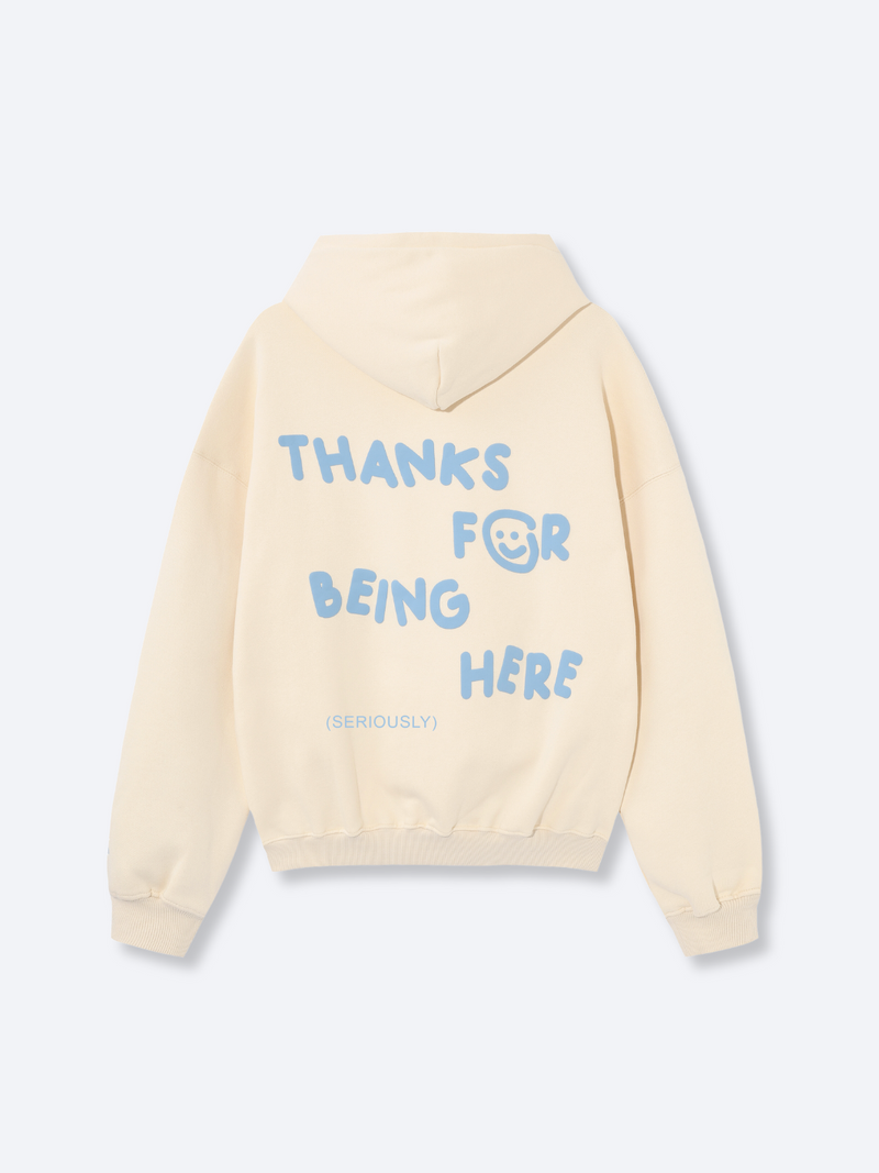 THANKS FOR BEING HERE HOODIE – CREAM + BLUE