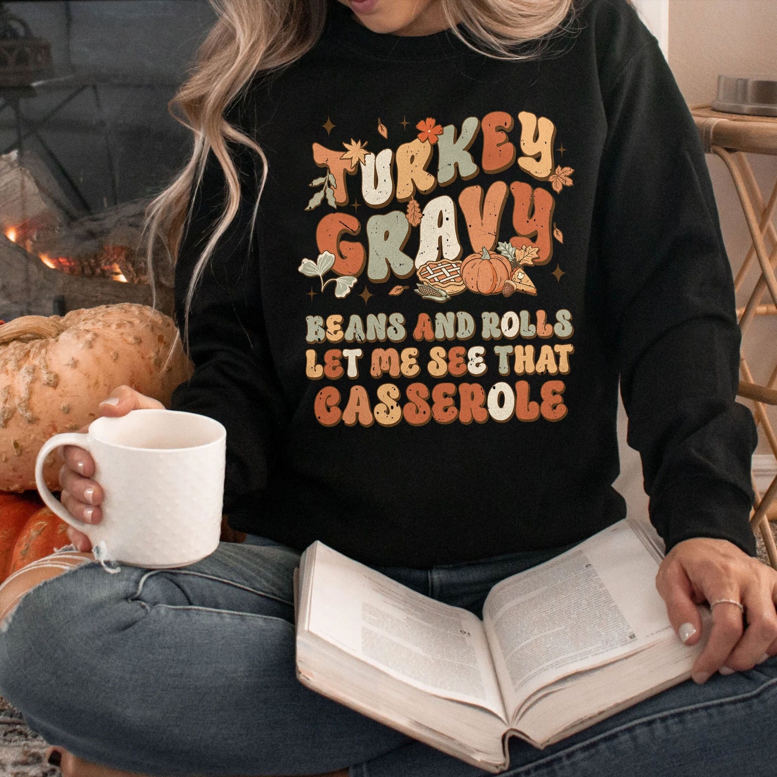 Turkey Gravy Beans And Rolls Sweatshirt, Thanksgiving Sweatshirt, Thanksgiving Shirt, Let Me See That Casserole, Fall Shirt, Turkey Shirt