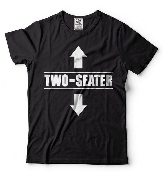 Two Seater Funny shirt Mens Funny shirt Two-Seater humor