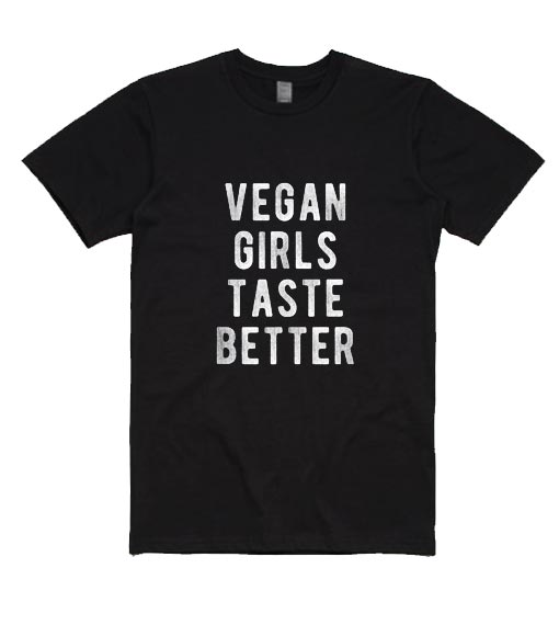 Vegan Girls Taste Better Summer T-Shirt Graphic Tees