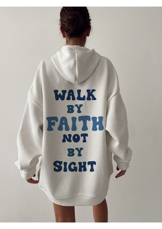 Walk By Faith Not By Sight Hoodie- Bible Verse Hoodie- Christian Apparel Womens – Christian Gift Aesthetic Clothing- Christian Clothing