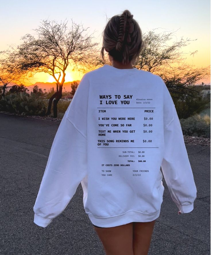 Ways To Say I Love You Oversized Hoodie VSCO Hoodie Preppy Sweatshirt Aesthetic Hoodie Indie Hoodie Receipt Hoodie Trendy Sweatshirt Y2K