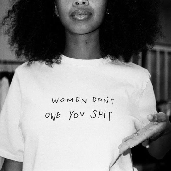 Women Don it Owe You T-shirt