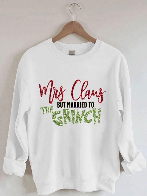 Women’s Mrs. Claus But Married To The Grinch Print Sweatshirt 002 – White