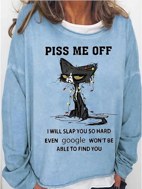 Women’s Pissed Me Off I Will Slap You So Hard Even Google Won’t Be Able To Find You Funny Print T-Shirt