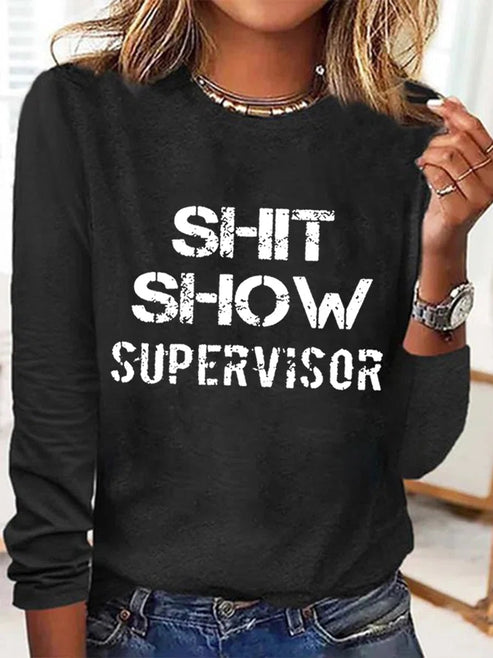 Women’s Shit Show Supervisor Simple Long sleeve Top