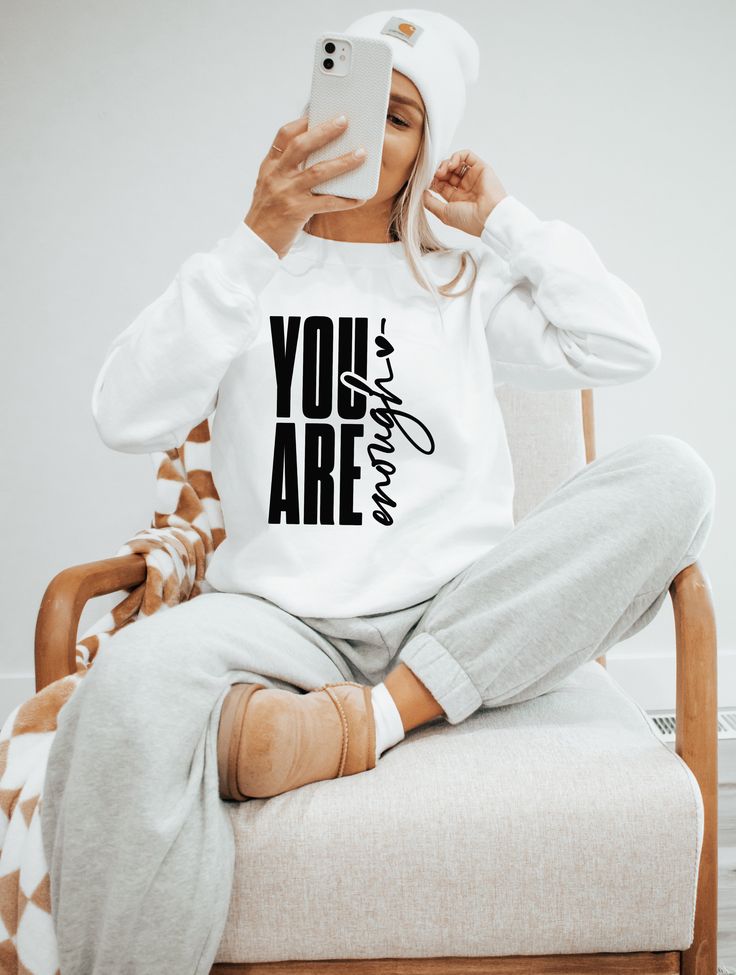 You Are Enough Sweatshirt